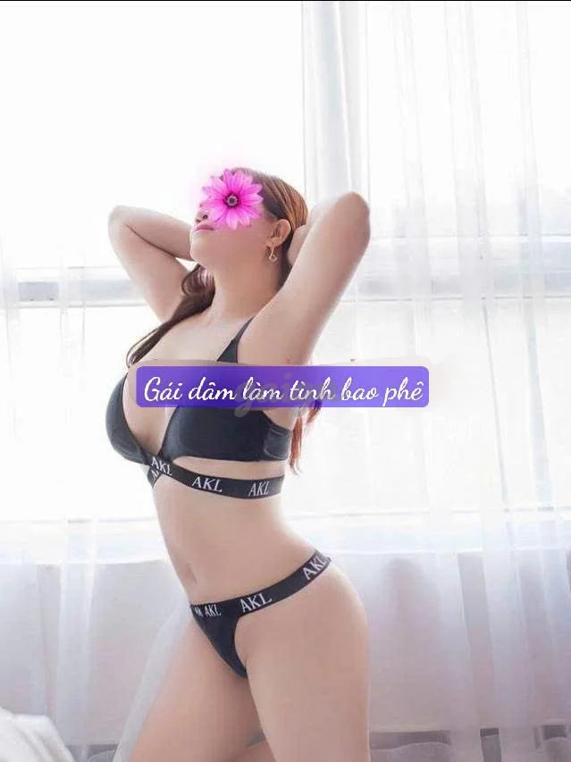 Gái dâm Thanh Thanh uy tín nhiệt tình làm phê quên lối về